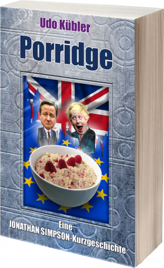 Porridge | Kurzgeschichte | Jonathan Simpson | Udo Kübler