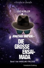 Die grosse Ensaimada | Anselmo Trilogie | Jonathan Simpson | Udo Kübler